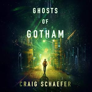 Ghosts of Gotham by Craig Schaefer