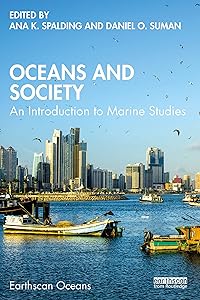 Oceans and Society (Earthscan Oceans) by Ana Spalding