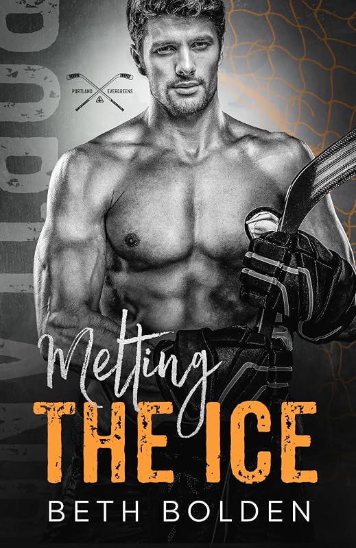 Melting the Ice (Portland Evergreens Book 1) by Beth Bolden