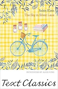 The Sky in Silver Lace: Text Classics