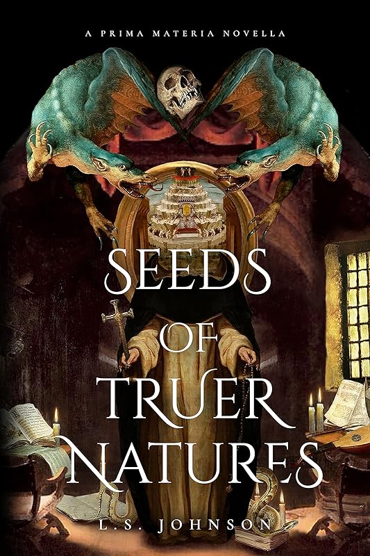 Seeds of Truer Natures by L.S. Johnson