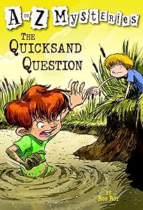 A to Z Mysteries: The Quicksand Question