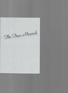 The True Messiah (The Still Waters Series)