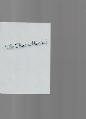 The True Messiah (The Still Waters Series)
