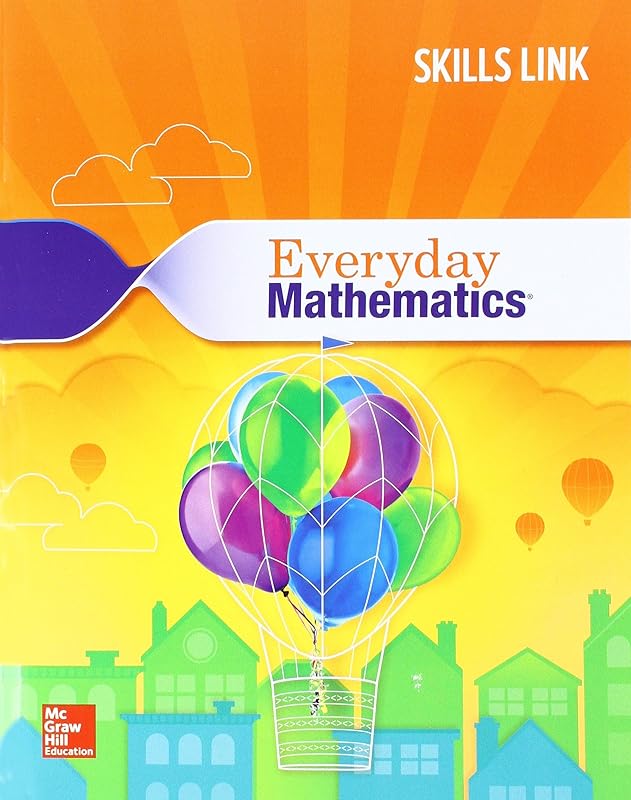 Everyday Mathematics 4: Grade 3 Skills Link Student Booklet (EVERYDAY MATH GAMES KIT) by McGraw Hill