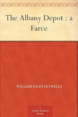The Albany Depot : a Farce
