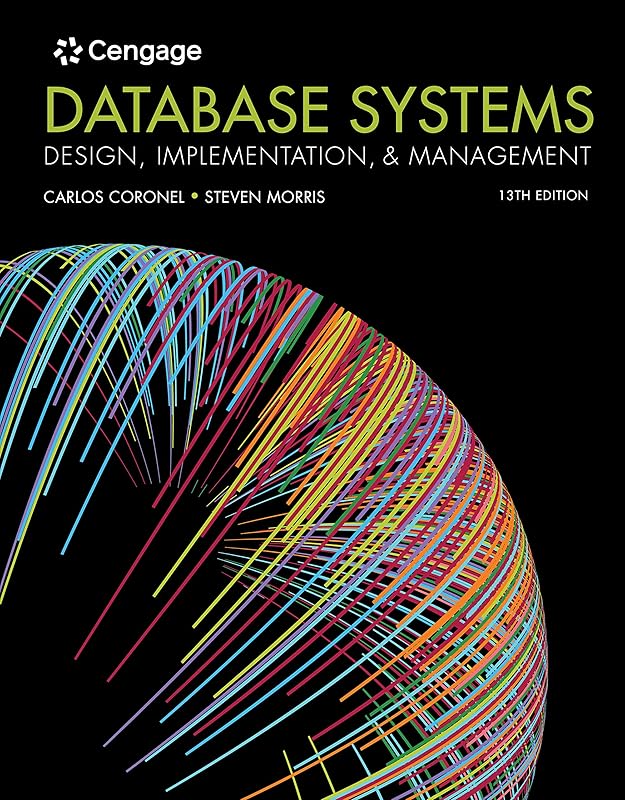 Database Systems: Design, Implementation, & Management by Carlos Coronel