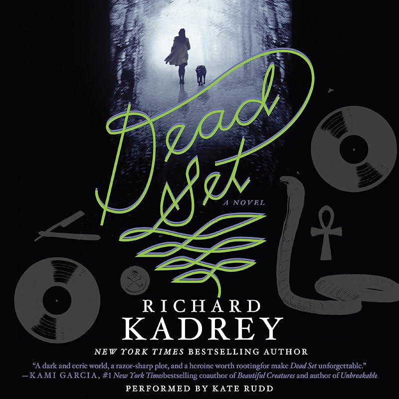 Dead Set: A Novel by Richard Kadrey