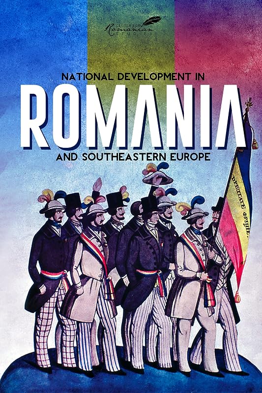 National Development in Romania and Southeastern Europe: Papers in Honor of Cornelia Bodea by Paul Michelson