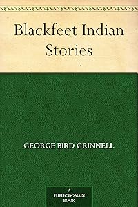 Blackfeet Indian Stories