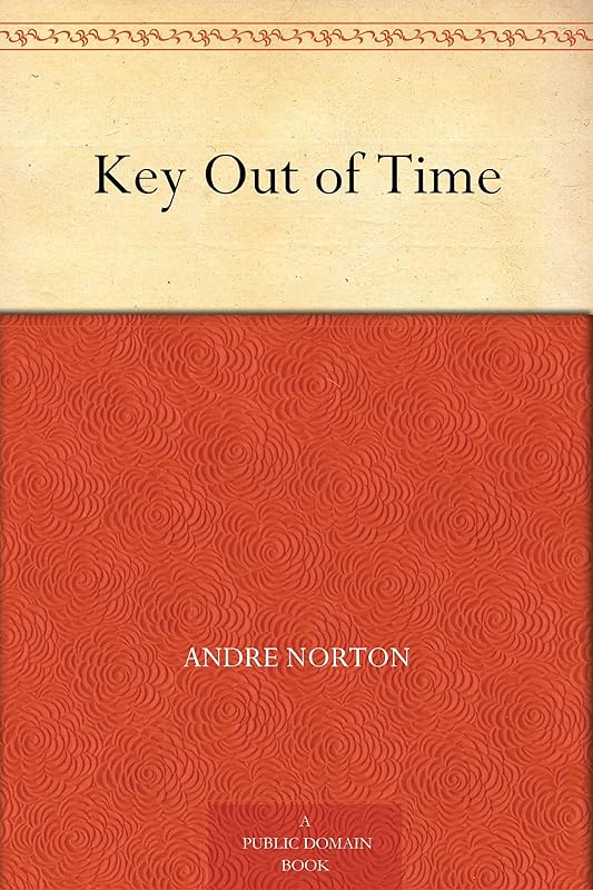 Key Out of Time by Andre Norton