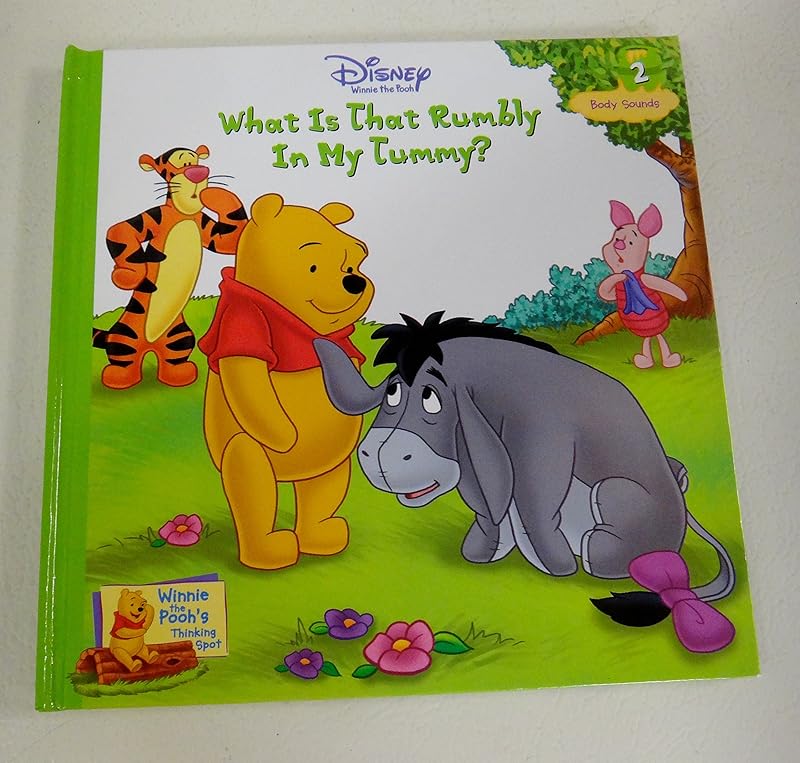What Is That Rumbly in My Tummy (Winnie the Pooh's Thinking Spot, Vol. 2) by Disney books
