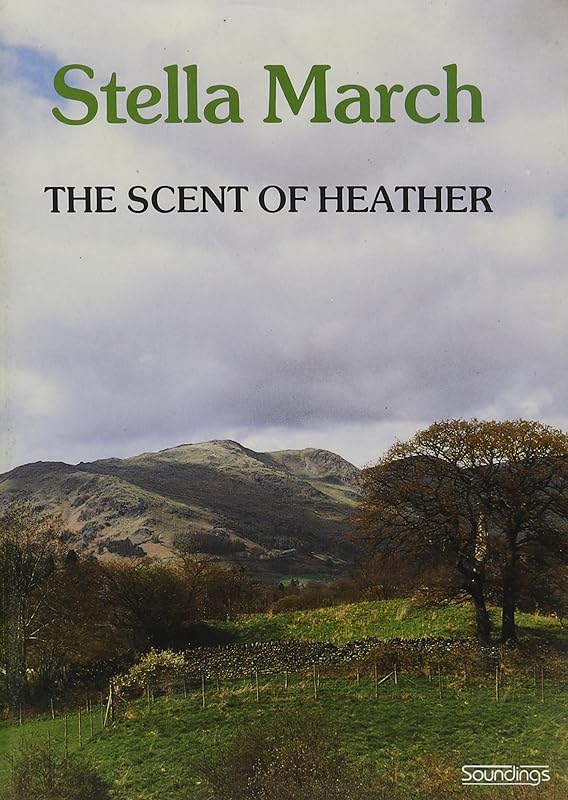 The Scent of Heather (Soundings/4 Audio Cassettes) by Stella March