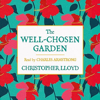 The Well-Chosen Garden
