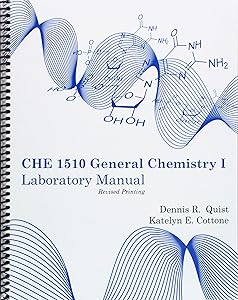 CHE 1510-General Chemistry I Laboratory Manual by Katelyn Cottone