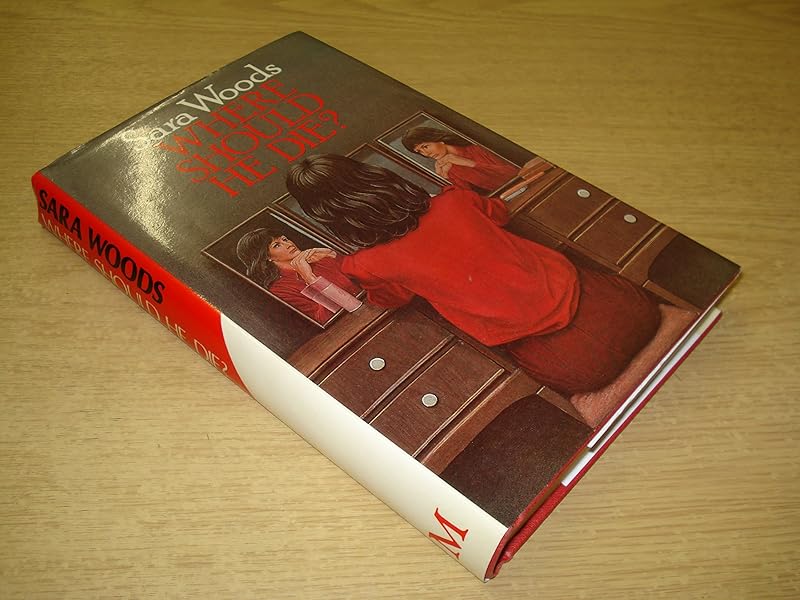 Where Should He Die? by Sara Woods