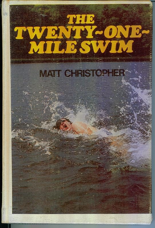 Twenty-one Mile Swim by Matt Christopher