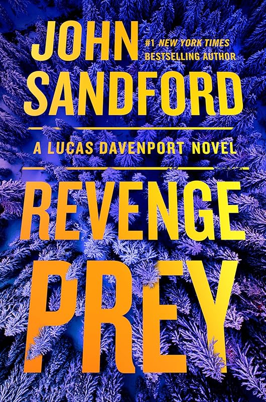 Revenge Prey (A Prey Novel Book 36) by John Sandford