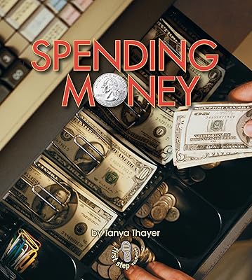 Spending Money (First Step Nonfiction ― Money)