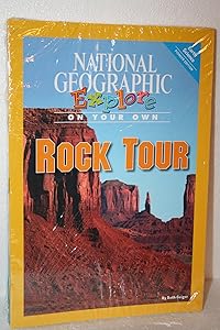 National Geographic Science 5 (Earth Science: Explore On Your Own Pioneer): Rock Tour by National Geographic Learning