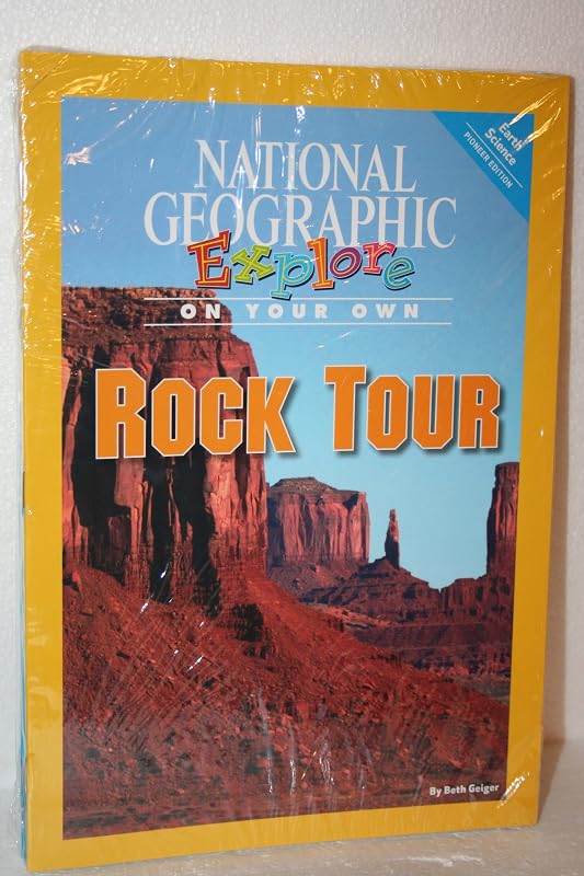 National Geographic Science 5 (Earth Science: Explore On Your Own Pioneer): Rock Tour by National Geographic Learning