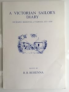 A Victorian sailor's diary: Richard Behenna of Veryan, 1833-1898 (Minor Cornish classics) by Richard Behenna