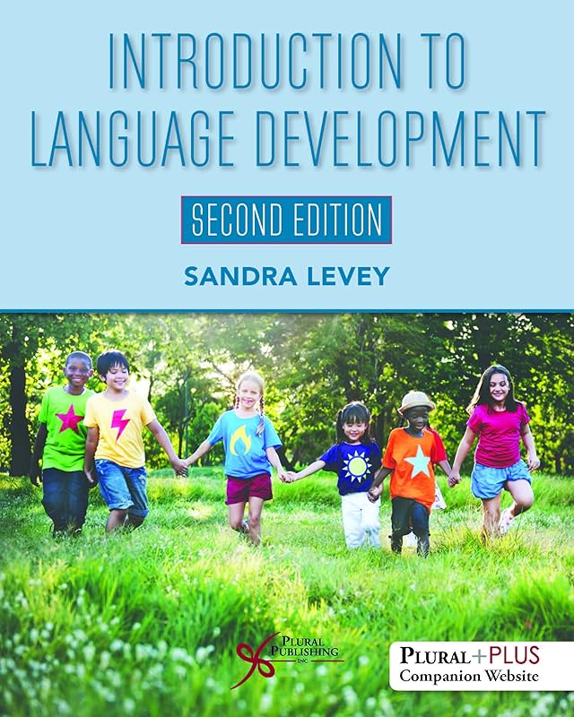 Introduction to Language Development, Second Edition by Sandra Levey