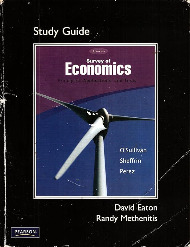 Survey of Economics: Principles, Applications, and Tools by Arthur O'Sullivan
