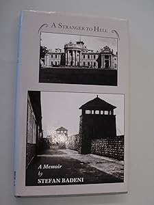 A stranger to hell by Stefan Badeni