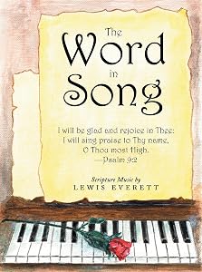 The Word in Song by Lewis Everett