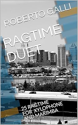 RAGTIME DUET: 25 RAGTIME FOR XYLOPHONE AND MARIMBA