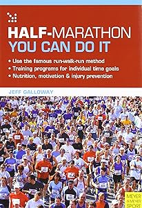 Half-Marathon: You Can Do It by Jeff Galloway