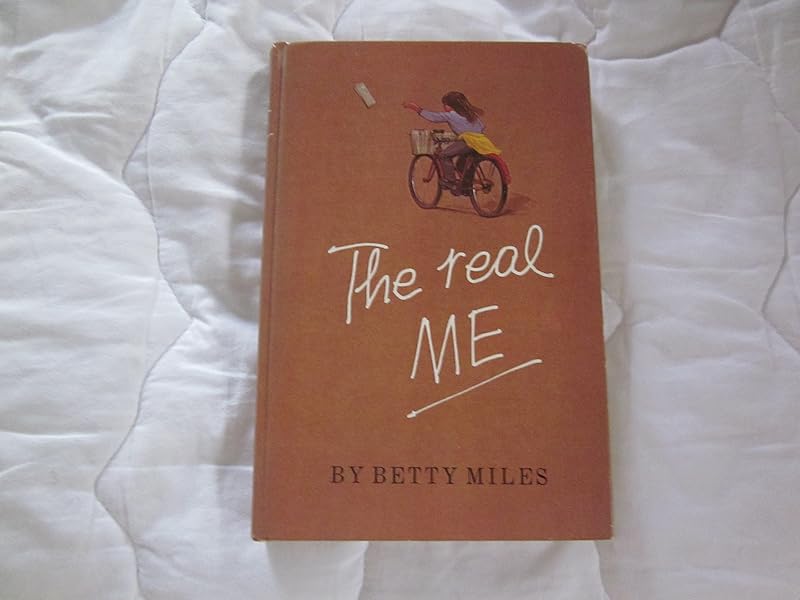 The Real Me by Betty Miles