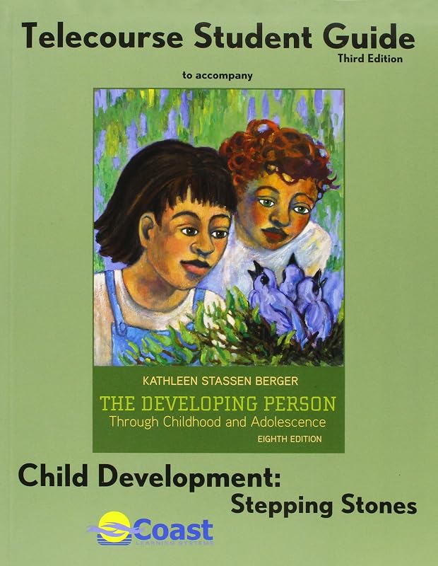 The Telecourse Study Guide for Developing Person Through Childhood and Adolescence by David G. Myers