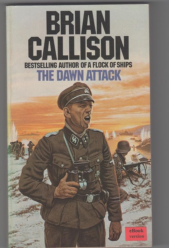 THE DAWN ATTACK by Brian Callison