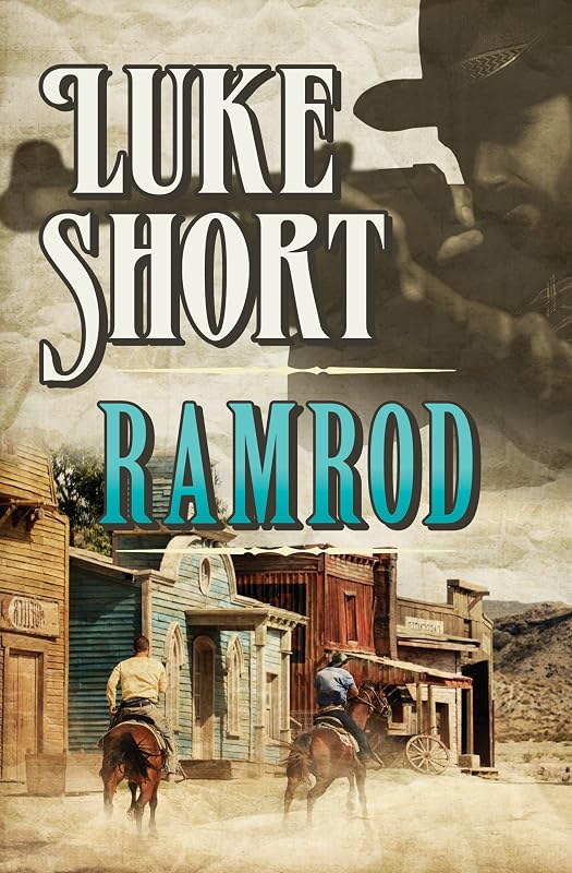Ramrod by Luke Short