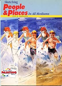 Sketching People and Places in All Mediums (Watson-Guptill Painting Library Series) by Jose Maria Parramon