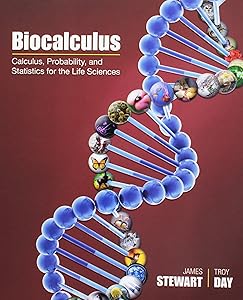 Bundle: Biocalculus: Calculus, Probability, and Statistics for the Life Sciences + WebAssign Printed Access Card for Stewart/Day's Biocalculus: ... the Life Sciences, 1st Edition, Multi-Term
