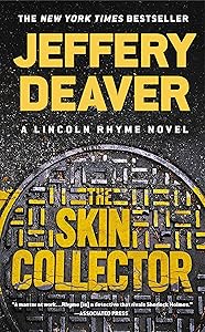 The Skin Collector (Lincoln Rhyme Book 11)
