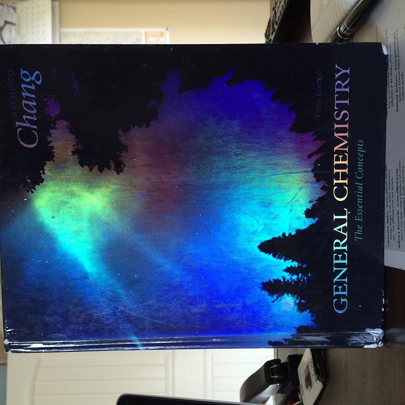General Chemistry: The Essential Concepts by Raymond Chang