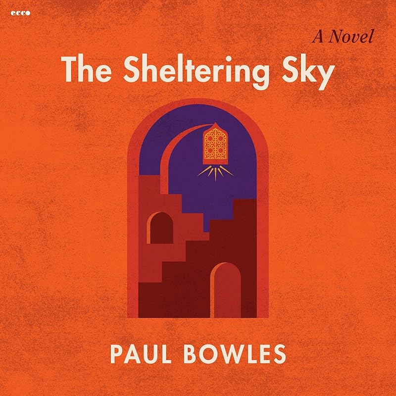 The Sheltering Sky: A Novel by Paul Bowles