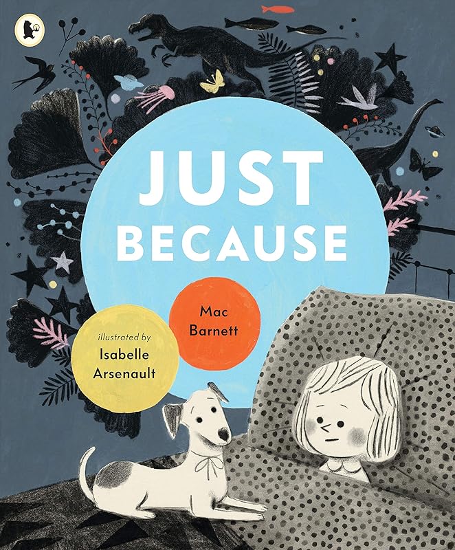 Just Because by Mac Barnett