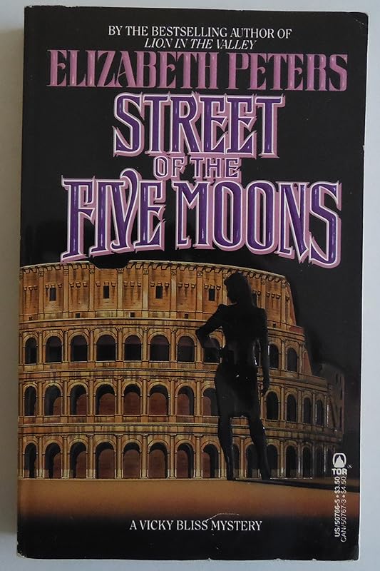 Street of the Five Moons by Elizabeth Peters