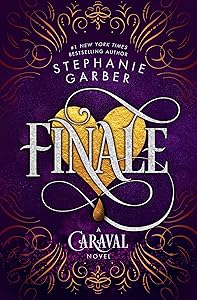 Finale: A Caraval Novel (Caraval, 3)