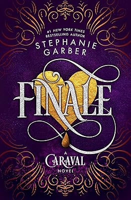 Finale: A Caraval Novel (Caraval, 3)