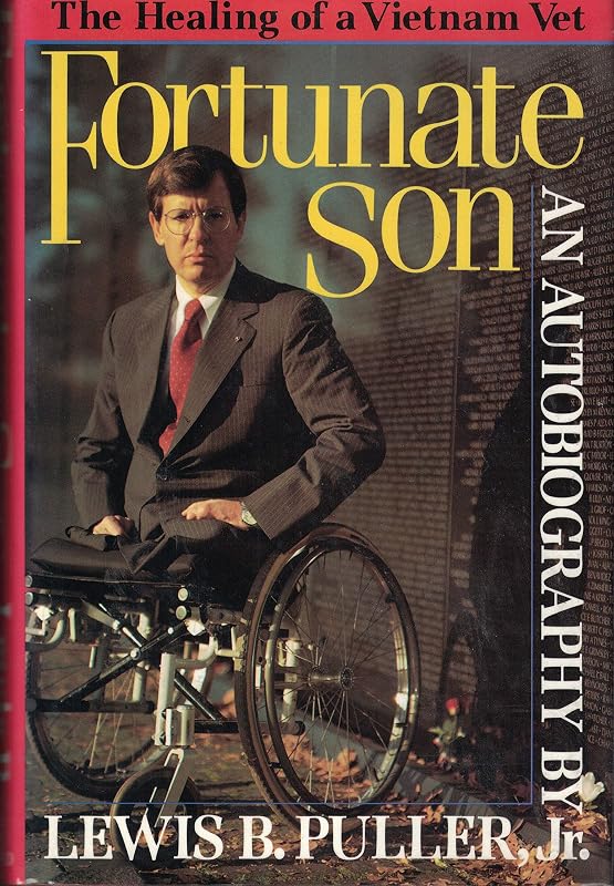 Fortunate Son: The Autobiography of Lewis B. Puller, Jr. by Lewis B. Puller