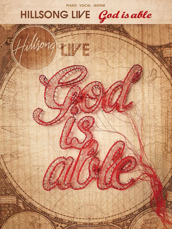Hillsong Live - God Is Able Piano, Vocal and Guitar Chords by Hillsong