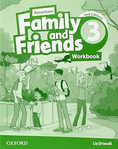 American Family and friends: Level Three: Workbook: Supporting all teachers, developing every child (American Family and friends)