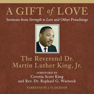 A Gift of Love: Sermons from Strength to Love and Other Preachings