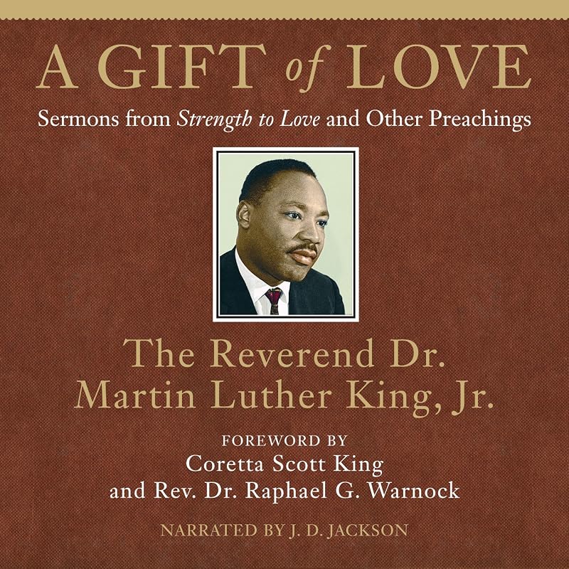 A Gift of Love: Sermons from Strength to Love and Other Preachings by Coretta Scott King - foreword